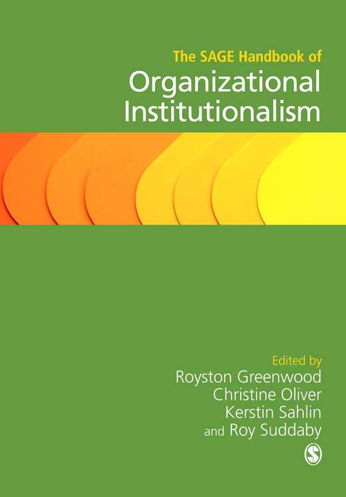 Book cover of The SAGE Handbook of Organizational Institutionalism