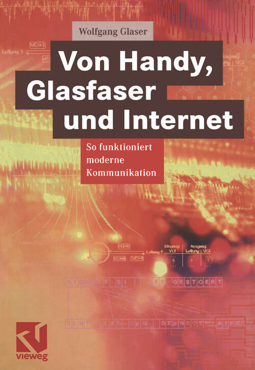 Book cover of Von Handy, Glasfaser und Internet: So funktioniert moderne Kommunikation (2001)