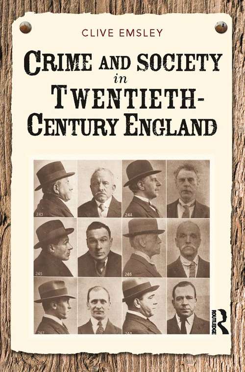 Book cover of Crime and Society in Twentieth Century England