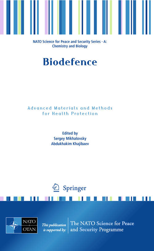 Book cover of Biodefence: Advanced Materials and Methods for Health Protection (2011) (NATO Science for Peace and Security Series A: Chemistry and Biology)