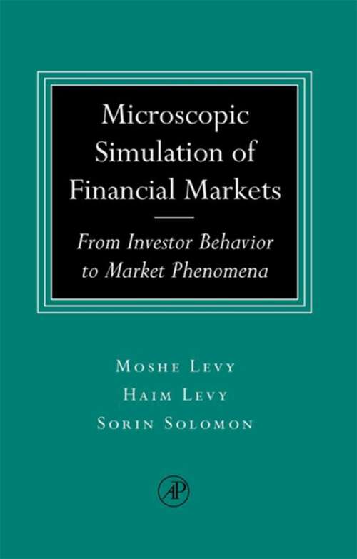 Book cover of Microscopic Simulation of Financial Markets: From Investor Behavior to Market Phenomena