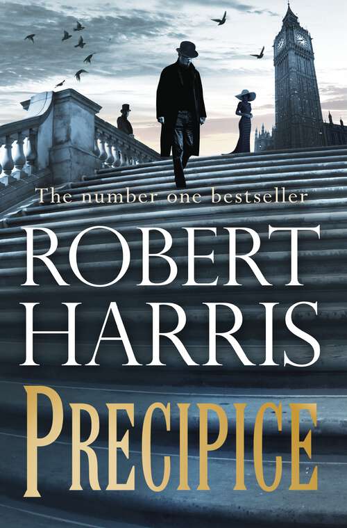 Book cover of Precipice: The thrilling new novel from the no.1 bestseller Robert Harris