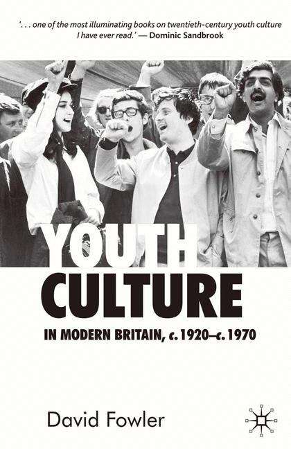 Book cover of Youth Culture In Modern Britain, C. 1920-c. 1970 (PDF)