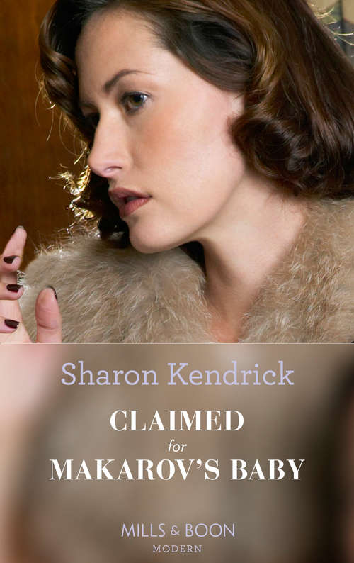 Book cover of Claimed For Makarov's Baby: Christmas At The Castello (ePub edition) (The Bond of Billionaires #1)