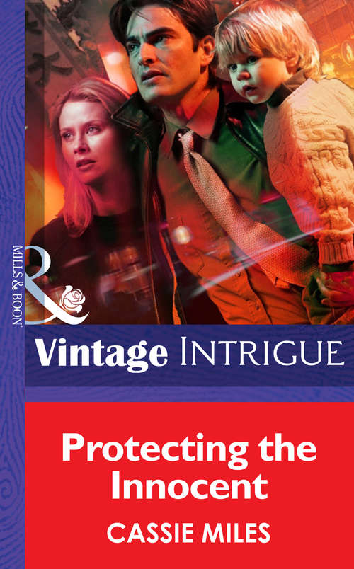 Book cover of Protecting The Innocent (ePub First edition) (Mills And Boon Intrigue Ser.)