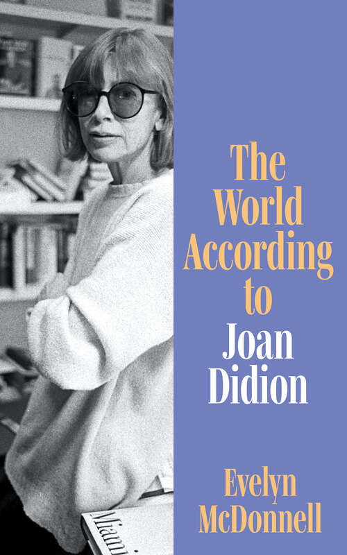 Book cover of The World According to Joan Didion