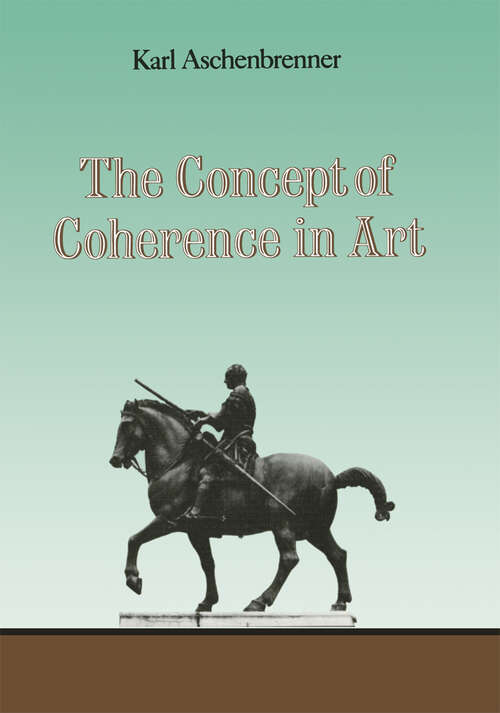 Book cover of The Concept of Coherence in Art (1985)