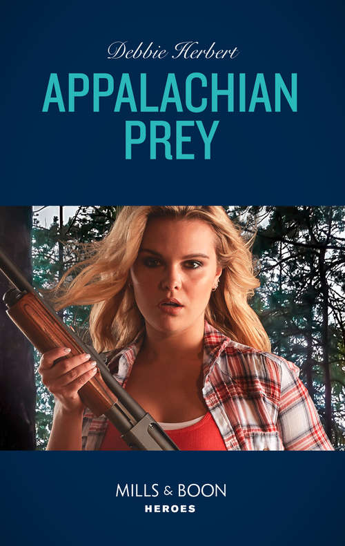 Book cover of Appalachian Prey: Secured By The Seal (red, White And Built, Book 5) / Ranger Defender (texas Brothers Of Company B, Book 2) (ePub edition) (Mills And Boon Heroes Ser. #1)