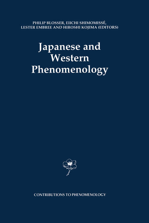 Book cover of Japanese and Western Phenomenology (1993) (Contributions to Phenomenology #12)