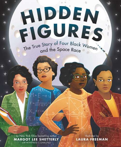 Book cover of Hidden Figures: The True Story Of Four Black Women And The Space Race (pdf)