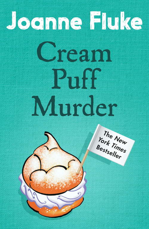 Book cover of Cream Puff Murder: An enchanting mystery of cake and crime (Hannah Swensen: No. 12)