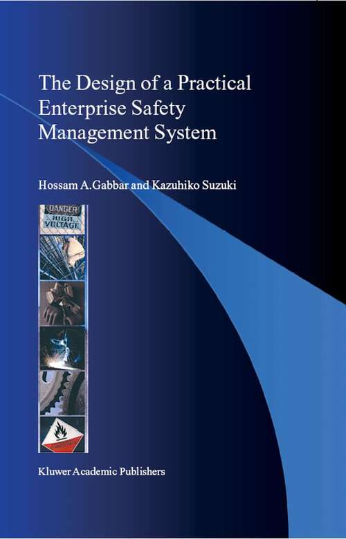 Book cover of The Design of a Practical Enterprise Safety Management System (2004)