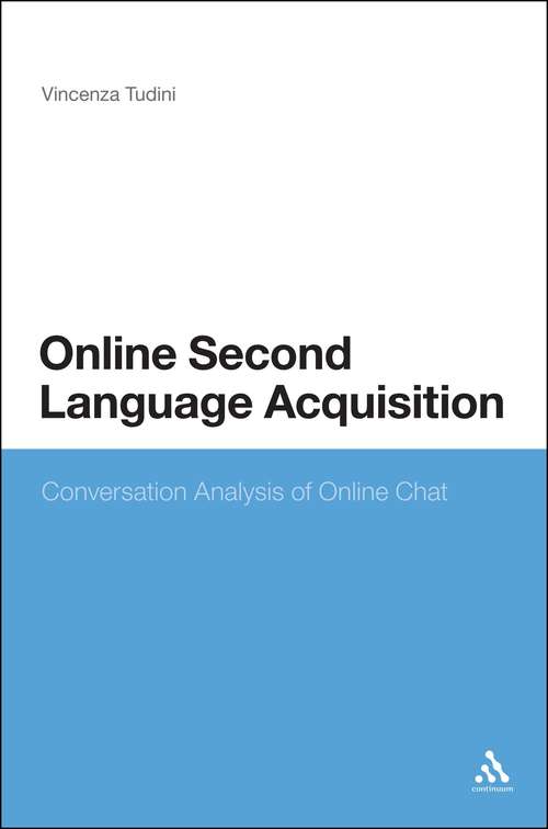 Book cover of Online Second Language Acquisition: Conversation Analysis of Online Chat