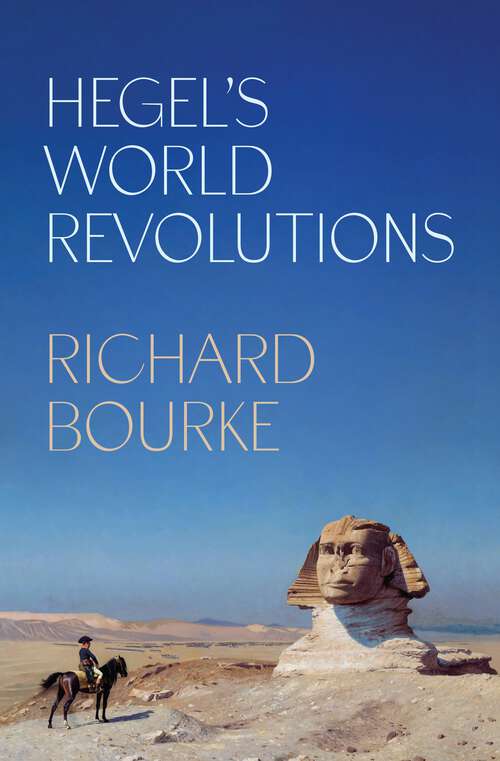 Book cover of Hegel’s World Revolutions