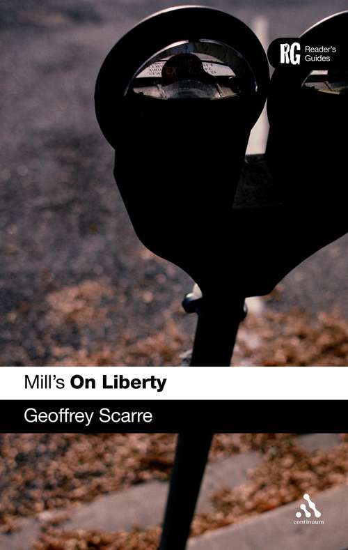 Book cover of Mill's 'On Liberty': A Reader's Guide (Reader's Guides)