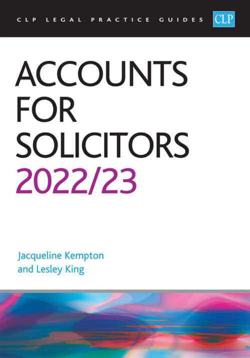 Book cover of Accounts for Solicitors 2022/2023: Legal Practice Course Guides (LPC)