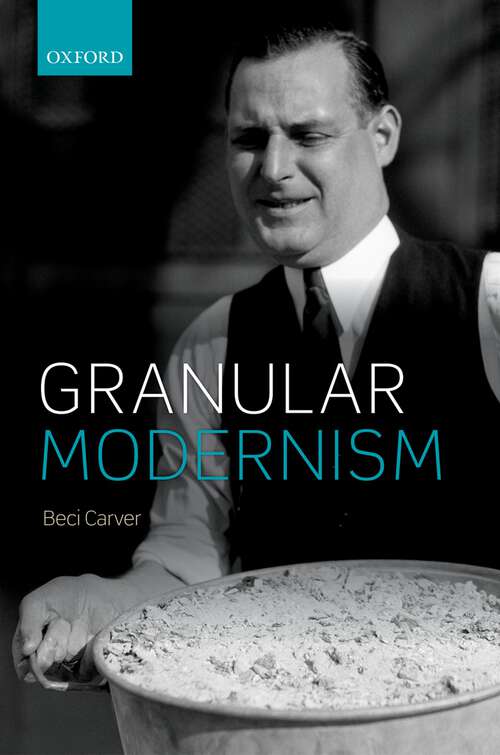 Book cover of Granular Modernism