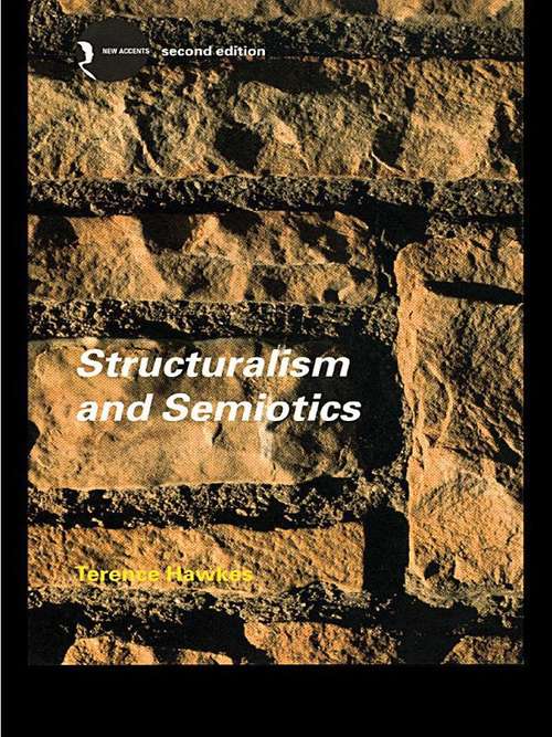 Book cover of Structuralism and Semiotics (New Accents)