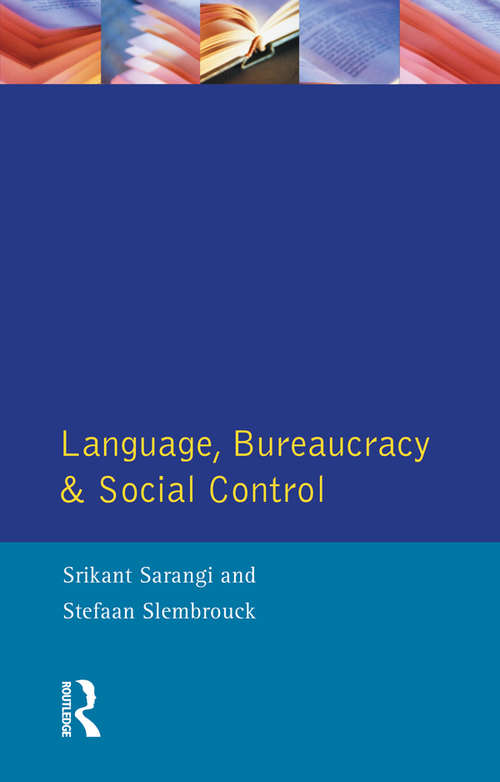 Book cover of Language, Bureaucracy and Social Control