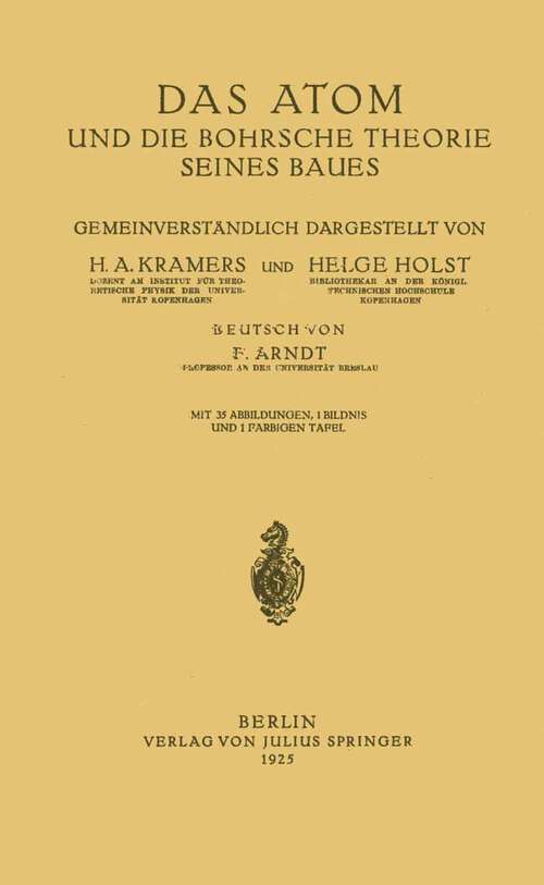 Book cover of Das Atom und die Bohrsche Theorie seines Baues (1925)