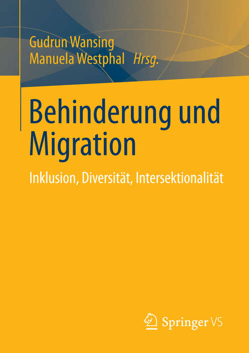 Book cover of Behinderung und Migration: Inklusion, Diversität, Intersektionalität (2014)