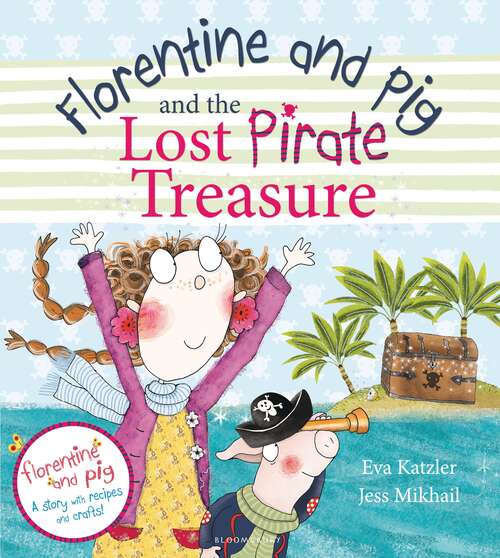 Book cover of Florentine and Pig and the Lost Pirate Treasure