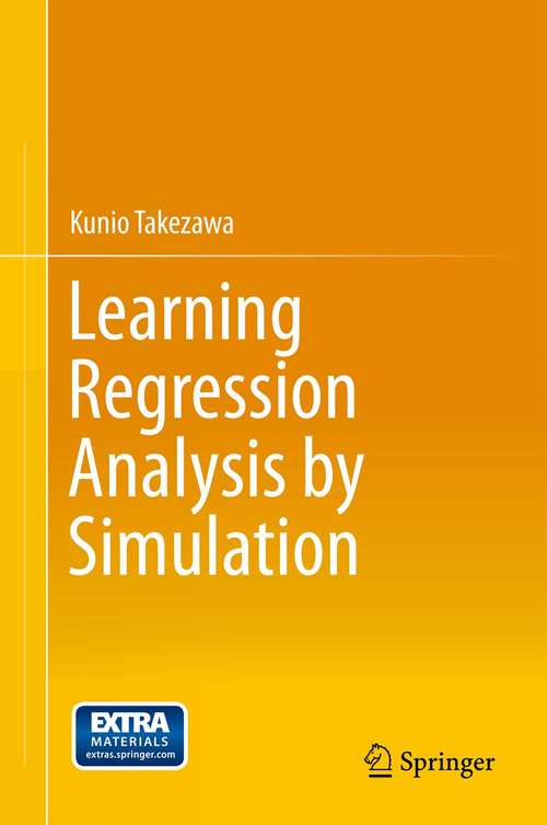 Book cover of Learning Regression Analysis by Simulation (2014)