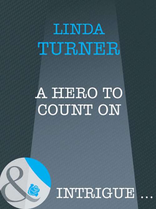 Book cover of A Hero To Count On (ePub First edition) (Broken Arrow Ranch #3)