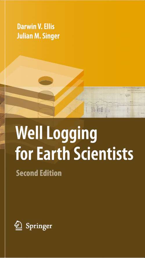 Book cover of Well Logging for Earth Scientists (2nd ed. 2007)