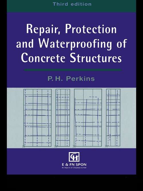 Book cover of Repair, Protection and Waterproofing of Concrete Structures (3)