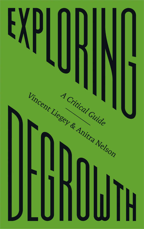 Book cover of Exploring Degrowth: A Critical Guide (FireWorks)