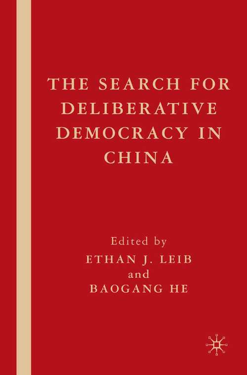 Book cover of The Search for Deliberative Democracy in China (2006)
