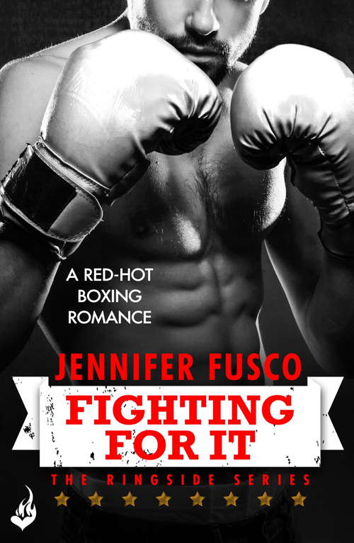 Book cover of Fighting for It: Ringside 1 (ebook) (Ringside Series)