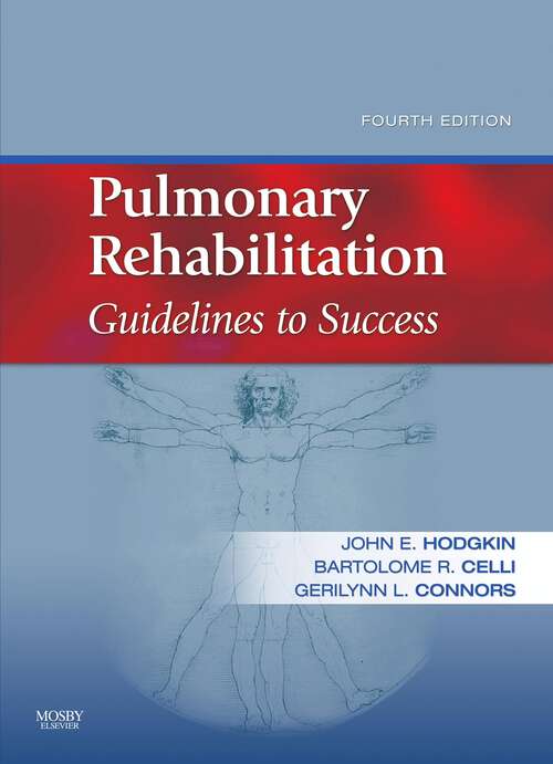 Book cover of Pulmonary Rehabilitation - E-Book: Guidelines to Success (4)