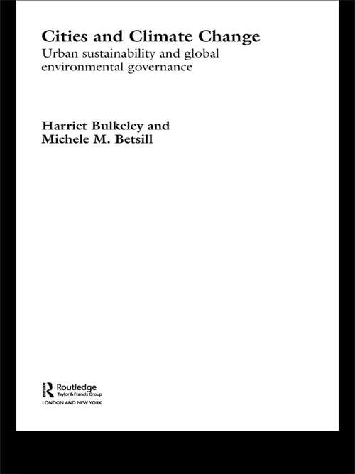 Book cover of Cities and Climate Change (Routledge Studies in Physical Geography and Environment)