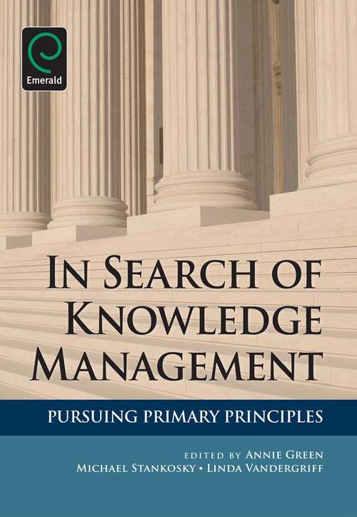 Book cover of In Search of Knowledge Management: Pursuing Primary Principles (0)