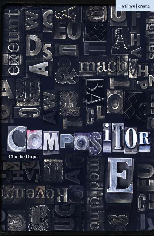Book cover of Compositor E (Modern Plays)