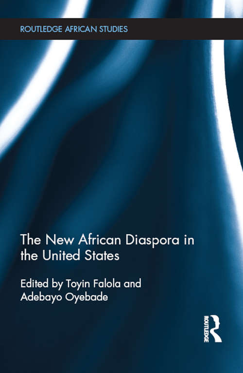 Book cover of The New African Diaspora in the United States (Routledge African Studies)