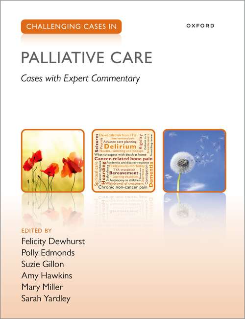 Book cover of Challenging Cases in Palliative Care (Challenging Cases)
