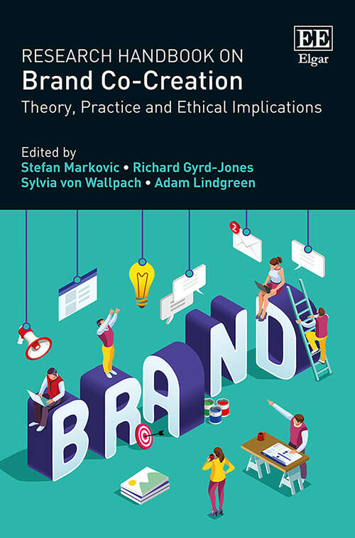 Book cover of Research Handbook on Brand Co-Creation: Theory, Practice and Ethical Implications