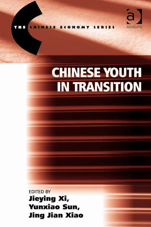 Book cover of Chinese Youth in Transition (The Chinese Trade and Industry Series)