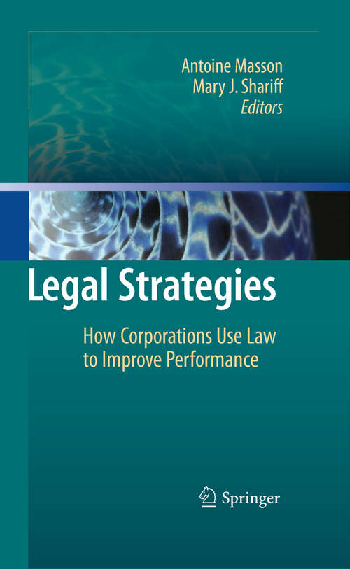 Book cover of Legal Strategies: How Corporations Use Law to Improve Performance (2009)