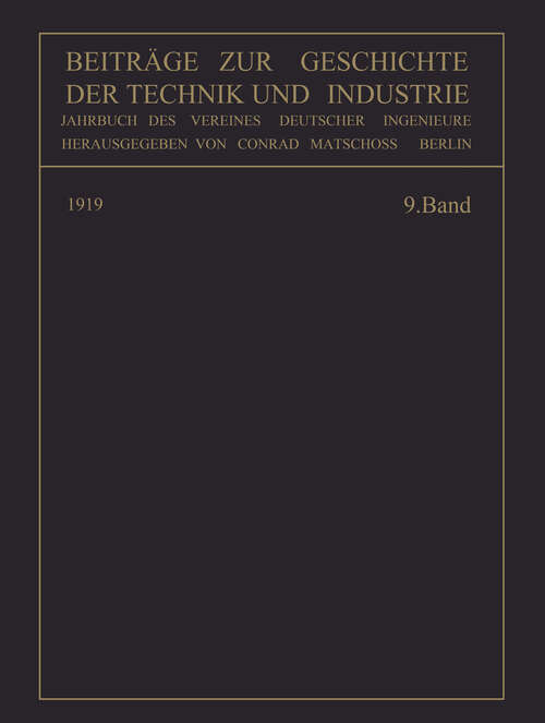 Book cover of Beiträge zur Geschichte der Technik und Industrie: Jahrbuch des Vereines Deutscher Ingenieure (1919)