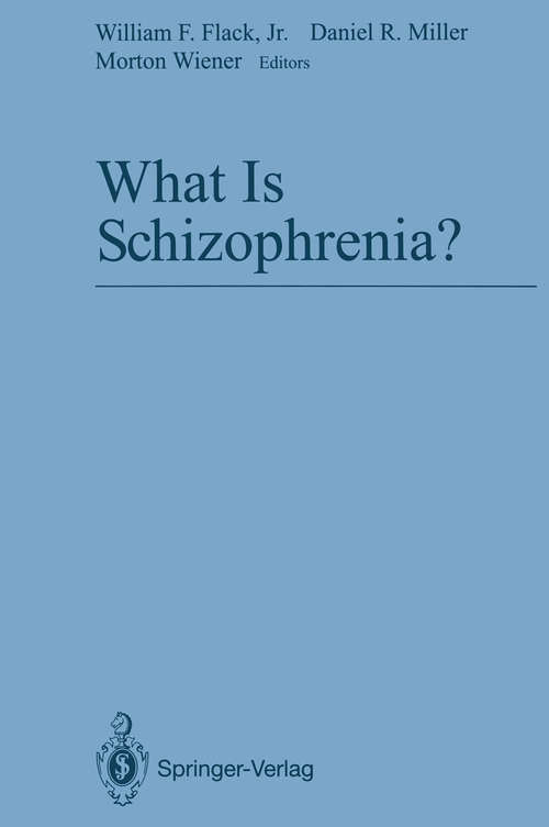 Book cover of What Is Schizophrenia? (1991)