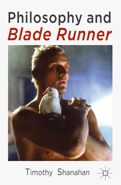 Book cover of Philosophy and Blade Runner (2014)