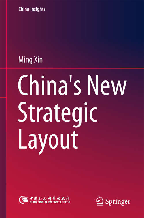 Book cover of China's New Strategic Layout (China Insights)