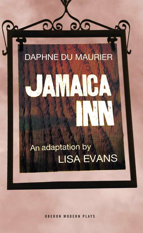 Book cover of Jamaica Inn (Oberon Modern Plays Ser.)