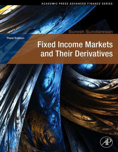 Book cover of Fixed Income Markets and Their Derivatives (3) (Academic Press Advanced Finance)