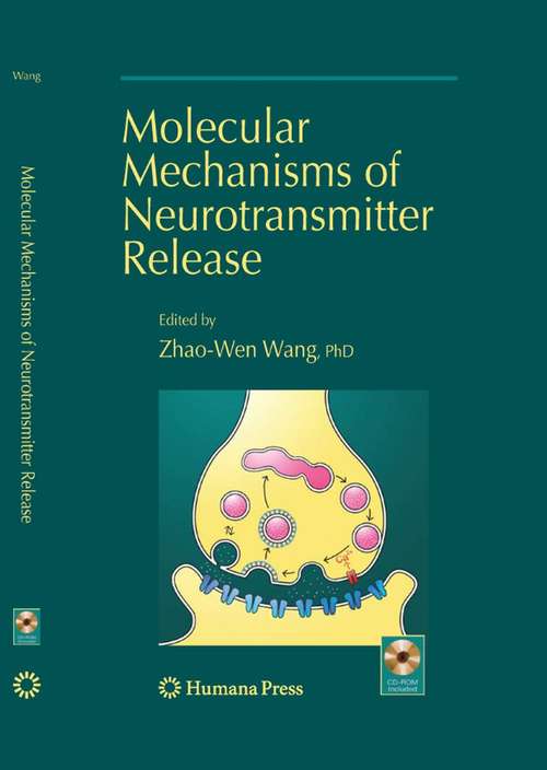 Book cover of Molecular Mechanisms of Neurotransmitter Release (2008) (Contemporary Neuroscience)