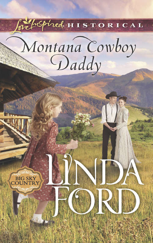 Book cover of Montana Cowboy Daddy: Montana Cowboy Daddy The Sheriff's Christmas Twins A Family For The Holidays The Rightful Heir (ePub edition) (Big Sky Country #1)